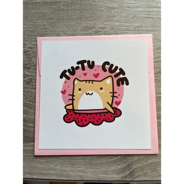 TTCGC- Tutu Cute Greeting Card