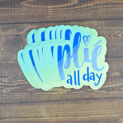 Plié All Day Sticker