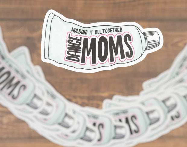 Dance Moms E6000 Sticker