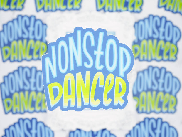 Nonstop Dancer Sticker